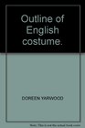 OUTLINE OF ENGLISH COSTUME