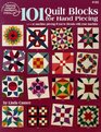 101 Quilt Blocks for Hand Piecing
