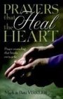 Prayers That Heal the Heart Prayer Counseling That Breaks Every Yoke