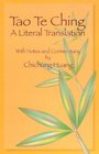 Tao Te Ching A Literal Translation With an Introduction Notes and Commentary
