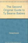 The Second Original Guide to Ty Beanie Babies