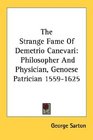 The Strange Fame Of Demetrio Canevari Philosopher And Physician Genoese Patrician 15591625