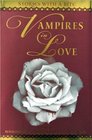 Vampires in Love Stories with a Bite