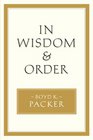 In Wisdom and Order