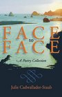 Face to Face: A Poetry Collection (Dreamseeker Poetry)
