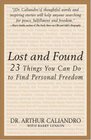 Lost and Found  The 23 Things You Can Do to Find Personal Freedom