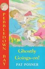 Pebbledown Bay 4 Ghostly Goingson