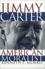 Jimmy Carter American Moralist