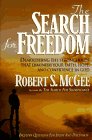 The Search for Freedom Demolishing the Strongholds That Diminish Your Faith Hope and Confidence in God