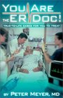 You are the ER Doc Trueto Life Cases for You to Treat