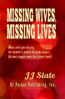 Missing Wives Missing Lives