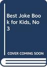 Best Joke Book for Kids No 3