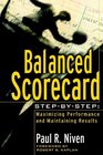 Balanced Scorecard StepbyStep Maximizing Performance and Maintaining Results