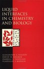 Liquid Interfaces in Chemistry and Biology