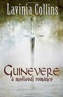Guinevere: A medieval romance