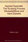 Applied Hypertalk The Scripting Process Revealed/Book and Hard Diskette