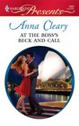 At the Boss's Beck and Call (Undressed by the Boss, Bk 7) (Harlequin Presents, No 2882)