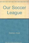 Our Soccer League