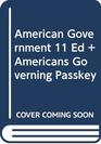 Wilson American Government Eleventh Edition Plus Americans Governingpasskey