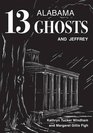 Thirteen Alabama Ghosts and Jeffrey Commemorative Edition