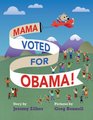 Mama Voted for Obama
