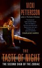 The Taste of Night (Sign of the Zodiac, Bk 2)