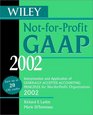 Wiley NotforProfit GAAP 2002 Interpretation and Application of Generally Accepted Accounting Standards