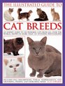 The Illustrated Enc of Cat Breeds  Alan Edwards A fullcolor photographic guide to 300 leading cat breeds of the world