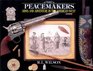 Peacemakers Arms And Adventure In The American West
