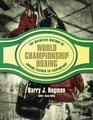 The Definitive History of World Championship Boxing Junior Feather to Lightweight