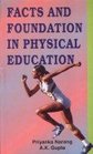 Facts and Foundation in Physical Education