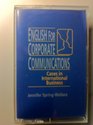 English for Corporate Communication Cases in International Business Cassette