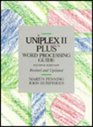 Uniplex II Plus Word Processing Guide