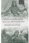 Green States and Social Movements Environmentalism in the United States United Kingdom Germany and Norway
