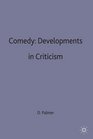 Comedy  Developments in Criticism