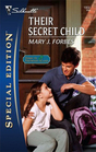 Their Secret Child (Home to Firewood Island, Bk 1) (Silhouette Special Edition, No 1902)