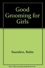 Good Grooming for Girls