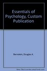 Essentials of Psychology Custom Publication