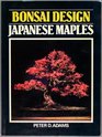 Bonsai Design Japanese Maples