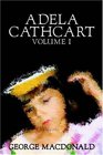 Adela Cathcart Volume I