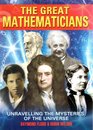The Great Mathematicians Unravelling the Mysteries of the Universe