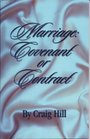 Marriage Covenant or contract