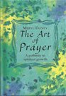 The Art of Prayer A Pathway to Spiritual Growth