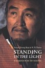 Standing in the Light: A Lakota Way of Seeing