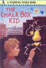 The Chalk Box Kid