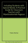 Including Students with Special Needs A Practical Guide for Classroom Teachers with MyEducationLab Pegasus