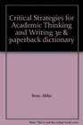 Critical Strategies for Academic Thinking and Writing 3e  paperback dictionary