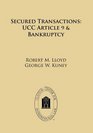 Secured Transactions UCC Article 9 Bankruptcy