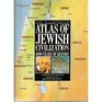 The Illustrated Atlas of Jewish Civilization 4000 Years of History