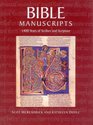 Bible Manuscripts 1400 Years of Scribes and Scripture